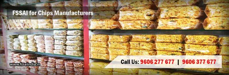 FSSAI registration for Chips Manufacturers