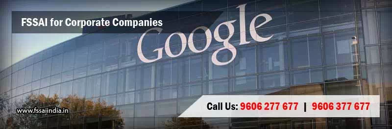 FSSAI registration for Corporate Companies