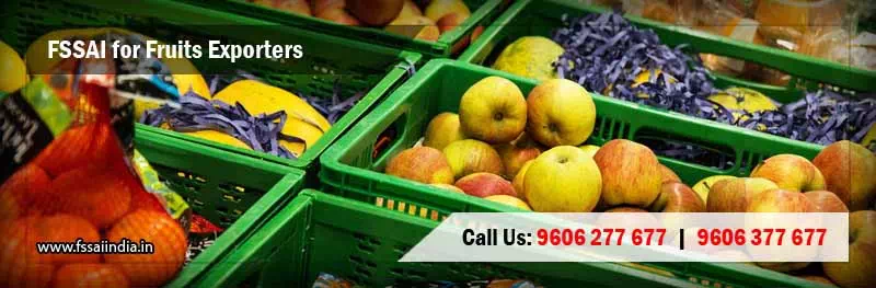 FSSAI registration for Fruits Exporters