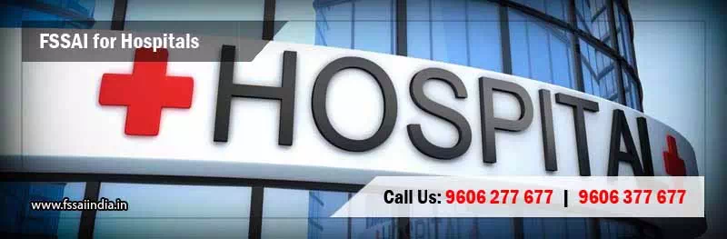 FSSAI registration for Hospitals