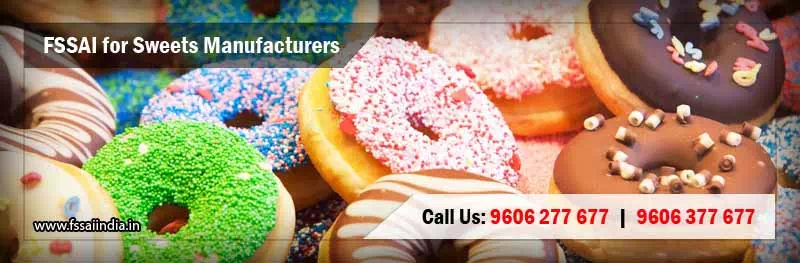 FSSAI registration for Sweet Manufacturers
