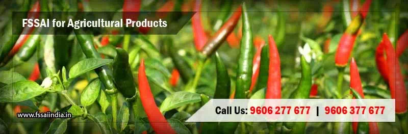 FSSAI registration for Agricultural Products